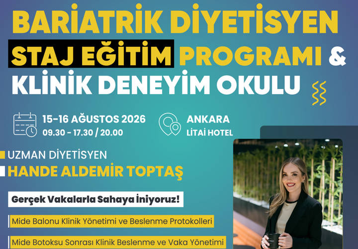 BARİATRİK DİYETİSYEN STAJ EĞİTİM PROGRAMI & KLİNİK DENEYİM OKULU