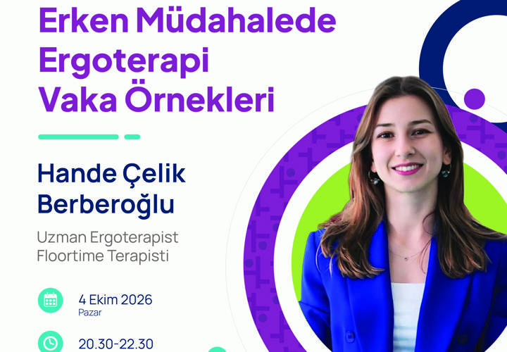 ERKEN MÜDAHALEDE ERGOTERAPİ VAKA ÖRNEKLERİ