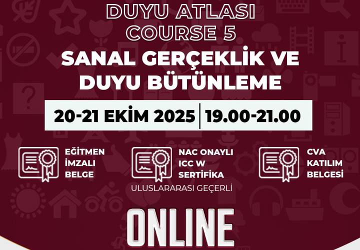 Duyu Atlası 5 - Sanal Gerçeklik ve Duyu Bütünleme