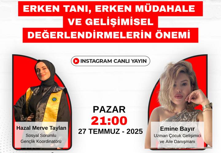 Erken Tanı, Erken Müdahale Ve Gelişimsel Değerlendirmenin Önemi - Çocuk Gelişimi Uzmanı ve Aile Danışmanı Emine Bayır