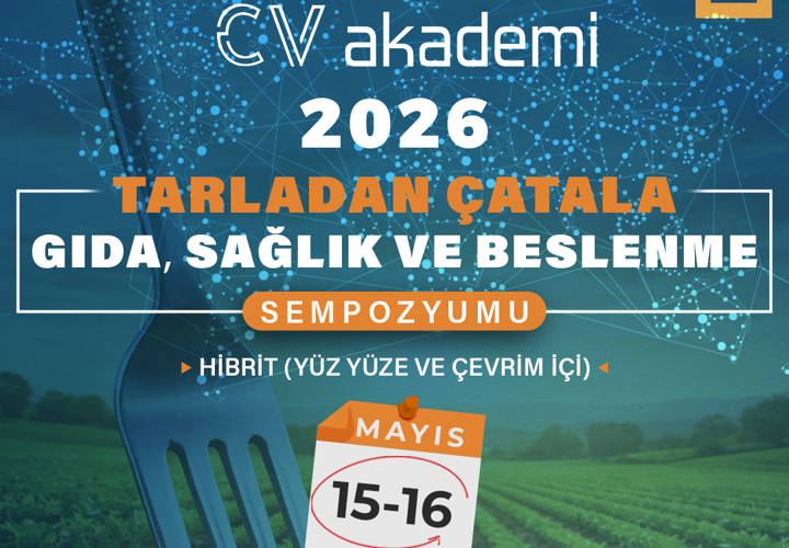 Tarladan Çatala Gıda, Sağlık ve Beslenme Sempozyumu - ANKARA