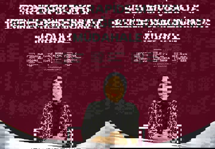 Video Eğitim - Ergoterapi'de Motor Beceriler, Değerlendirme ve Müdahale - Uzm. Erg. Hazal Pural