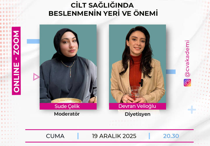 Video Eğitim - Nutdie Akademik: Cilt Sağlığında Beslenmenin Yeri ve Önemi - Dyt. Devran Velioğlu