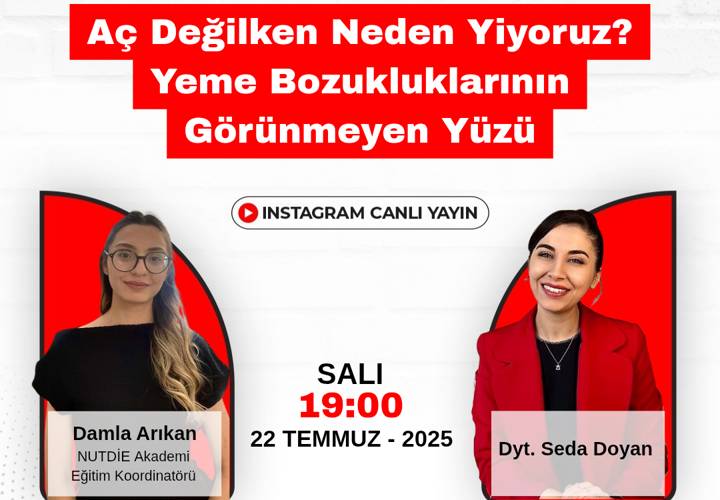 Yeme Bozukluklarının Görünmeyen Yüzü -  Dyt. Seda Doyan