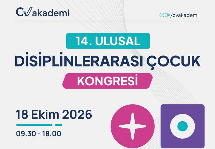 ONLİNE-14. ULUSAL DİSİPLİNLERARASI ÇOCUK KONGRESİ