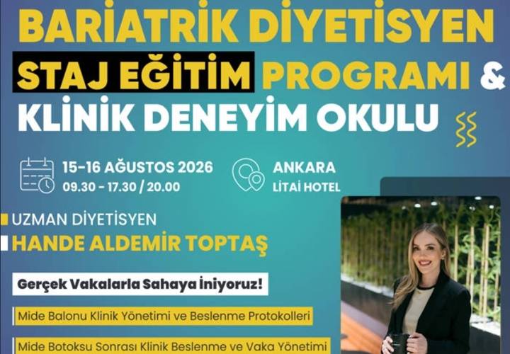ONLİNE - BARİATRİK DİYETİSYEN STAJ EĞİTİM PROGRAMI & KLİNİK DENEYİM OKULU