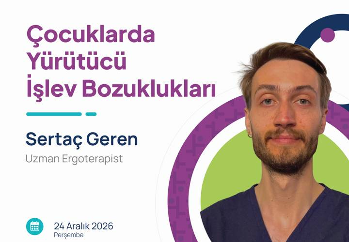 VAKA ÖRNEKLERİYLE ÇOCUKLARDA YÜRÜTÜCÜ İŞLEV BOZUKLUKLARI
