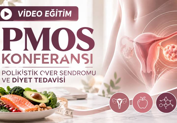 VİDEO EĞİTİM - PMOS KONFERANSI